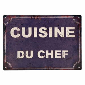 Plechová ceduľa Antic Line Cusine Du Chef